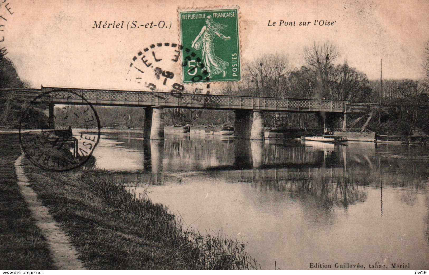 Mériel (Seine-et-Oise, 95) Le Pont Sur L'Oise - Edition Guillevée, Tabac - Carte De 1908 - Meriel