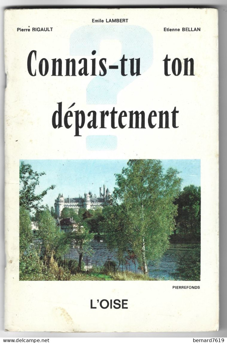 Livre  Connais  Tu  Ton Departement   - L'oise  - 60 - Picardie - Nord-Pas-de-Calais