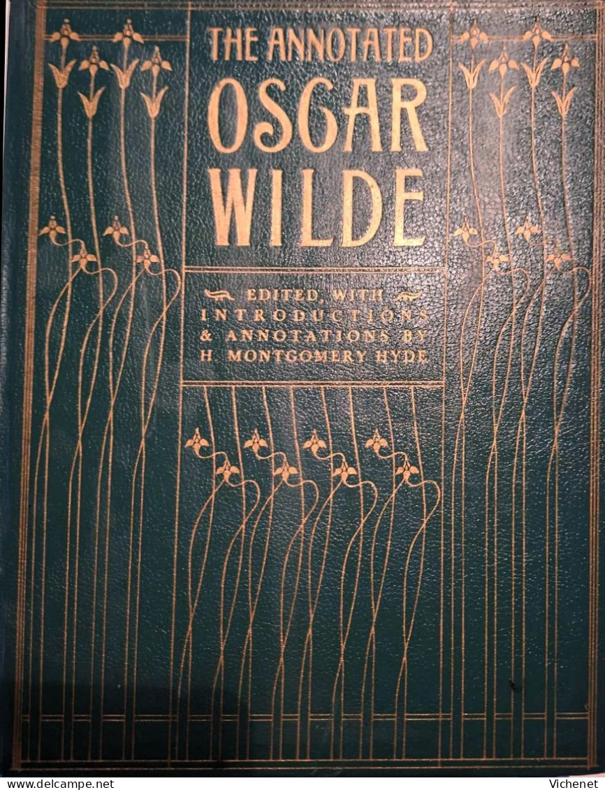 The Annotated Oscar Wilde Edited With Introductions & Annotations By Montgomery Hyde - Schöne Künste