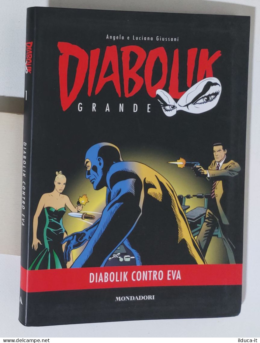 12087 Il Grande DIABOLIK N. 1 - Diabolik Contro Eva - Mondadori 2007 - Diabolik