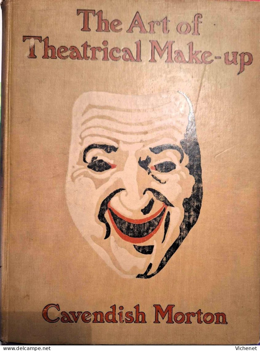 The Art Of Theatral Make Up By Cavendish Morton - Schöne Künste