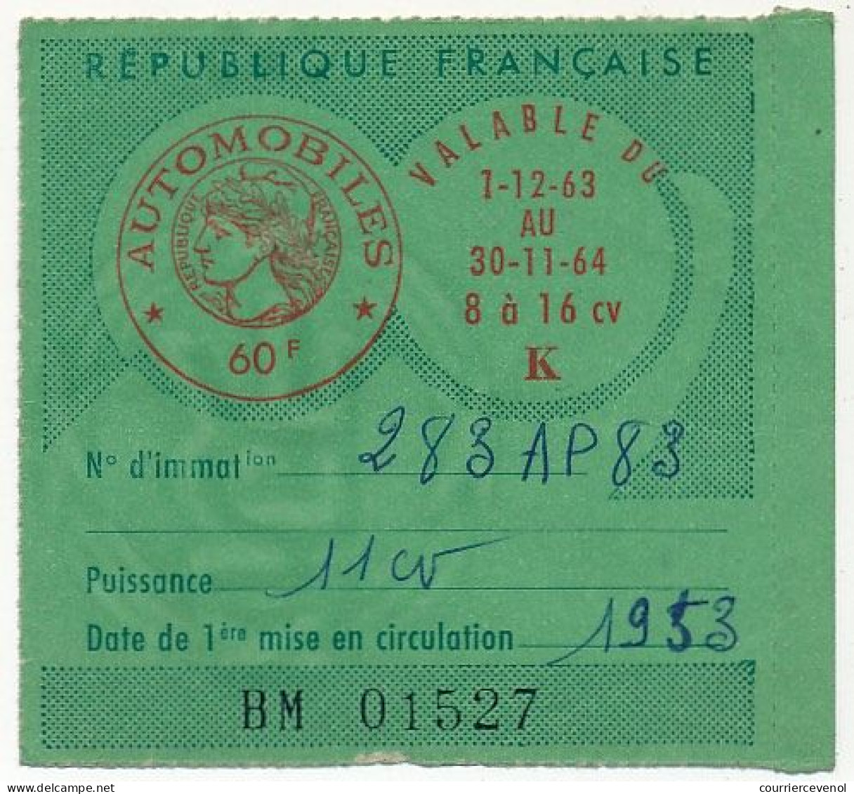 FRANCE - Vignette Automobile 1963/64 - 8 à16 Cv - K - 60F - Lettres & Documents