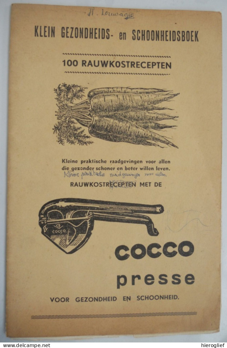 Klein Gezondheids- En Schoonheidsboek - 100 Rauwkost Recepten - Cocco Presse Jaren '50/'60 Gezondheid Voeding - Sachbücher