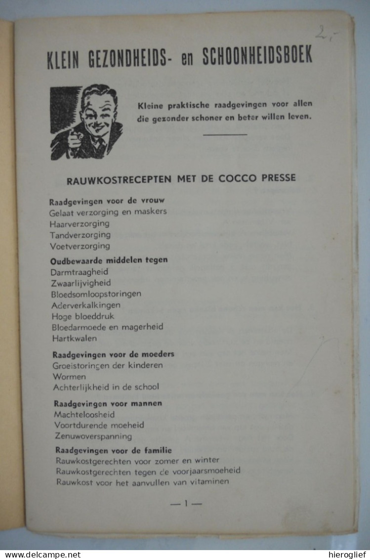 Klein Gezondheids- En Schoonheidsboek - 100 Rauwkost Recepten - Cocco Presse Jaren '50/'60 Gezondheid Voeding - Pratique