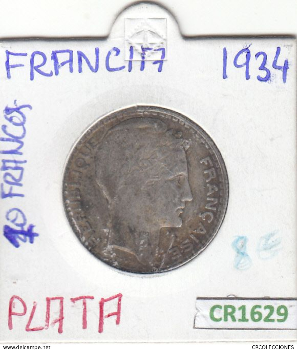 CR1629 MONEDA FRANCIA 10 FRANCOS 1934 PLATA BC - Other & Unclassified