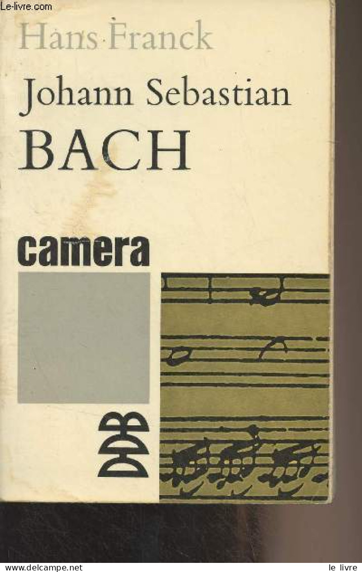 Johann Sebastian Bach - Franck Hans - 1965 - Cultura