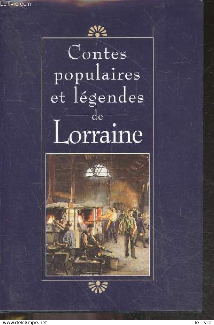 Contes Populaires Et Legendes De Lorraine - COLLECTIF - 1995 - Märchen