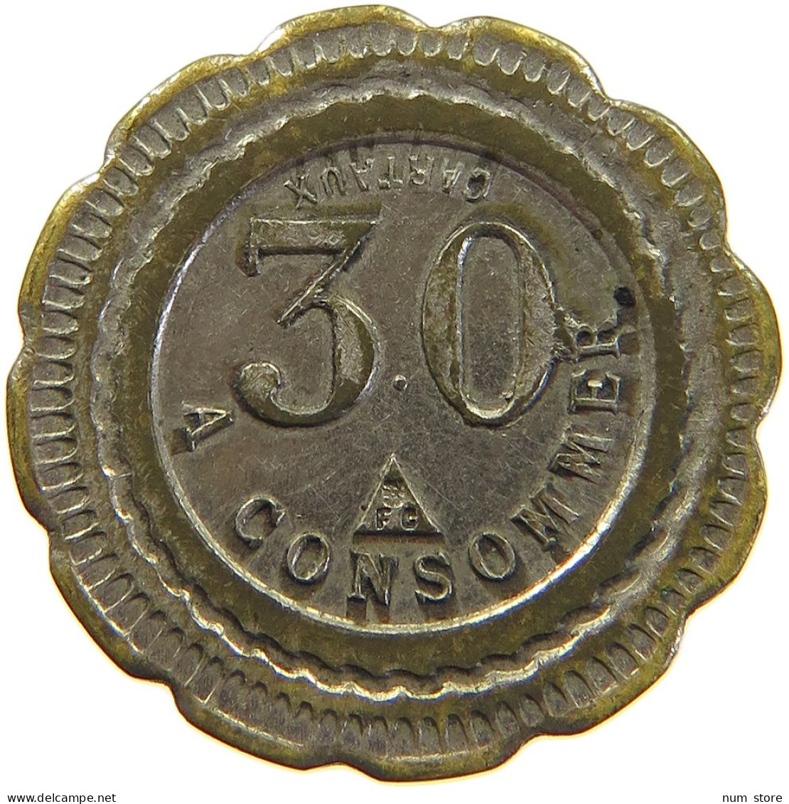 FRANCE CONSOMER JETON 30 #c016 0177 - 1 Centime