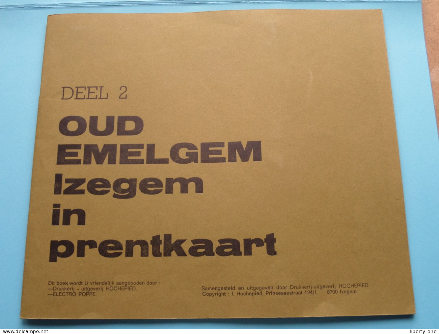 COMPLEET Gevuld ALBUM Deel 2 >>> Oud EMELGEM Izegem In Prentkaart ( Druk. Hochepied / Electro Poppe - Izegem/Emelgem ) ! - Izegem