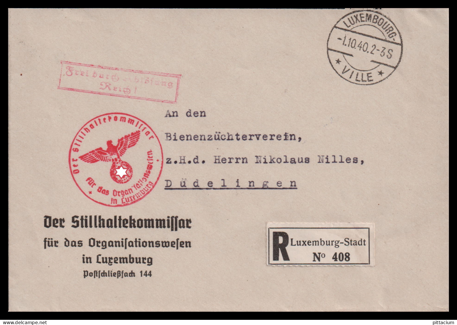 Luxemburg 1940: Brief / Frei Durch Ablösung Reich | Besatzung, Stillhaltekommissar, Bienzüchter | Luxembourg;Luxembourg, - 1940-1944 Occupazione Tedesca