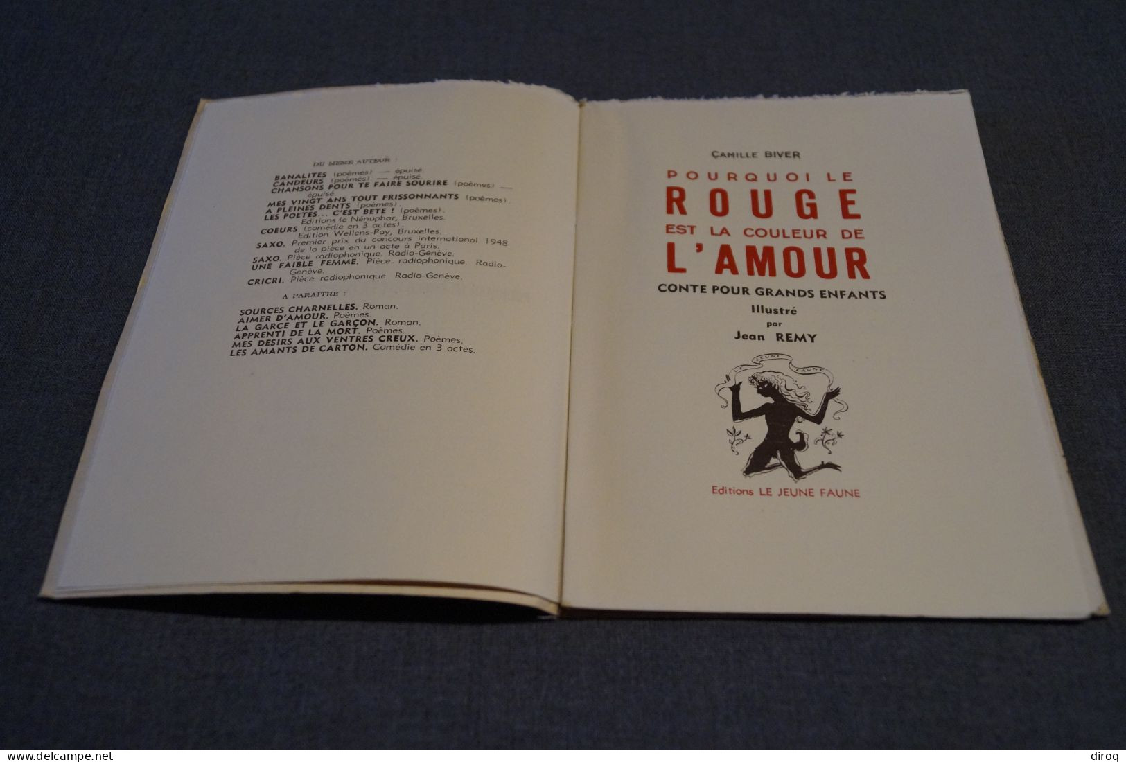 RARE,Camille Biver,Jean Remy,dédicacé,pourquoi Le Rouge Est La Couleur De L'amour,22,5 Cm./16 Cm. - Schriftsteller