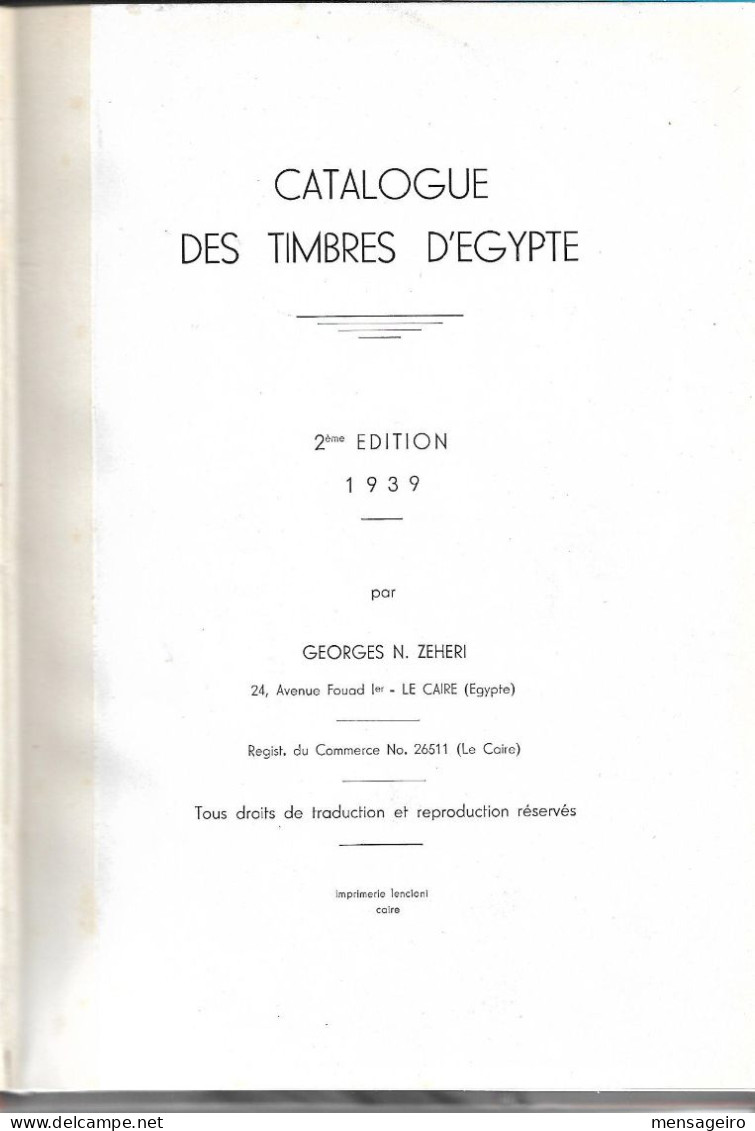 (LIV) CATALOGUE DES TIMBRES D'EGYPTE – GEORGES ZEHERI - 1939 - Frankrijk