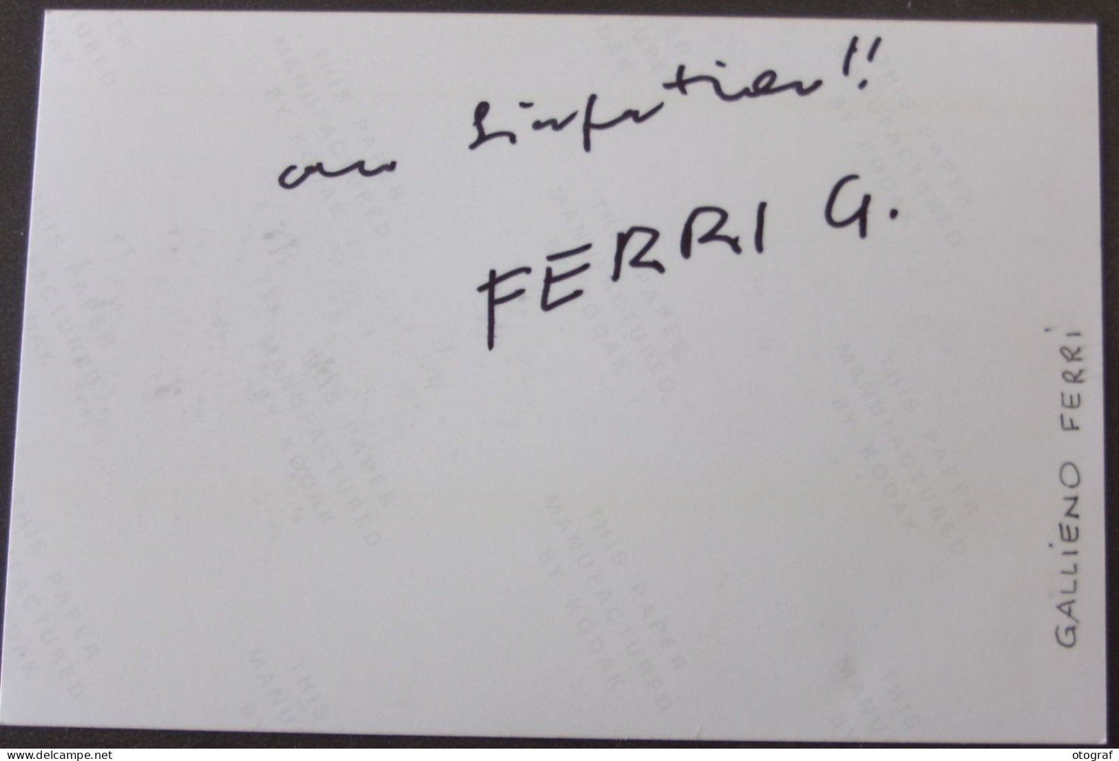 Gallieno FERRI - Dédicace - Hand Signed - Autographe Authentique - - Sine