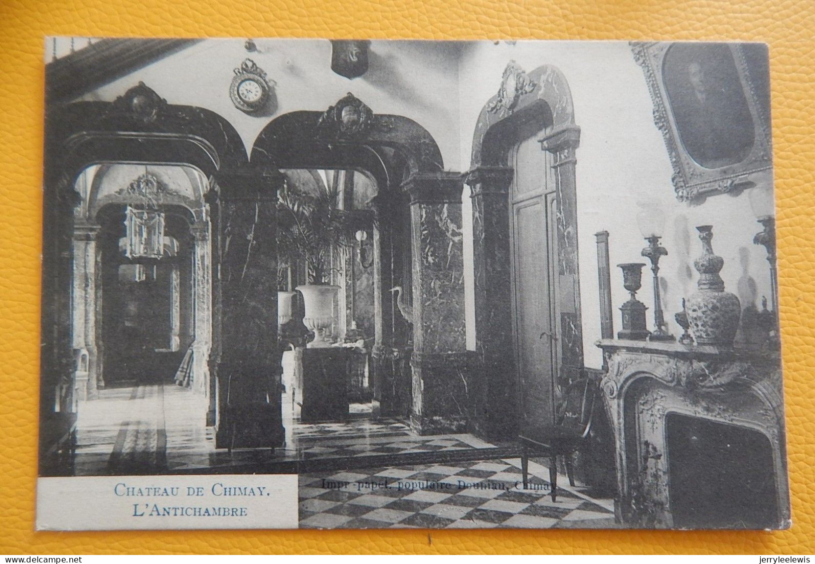 CHIMAY  -   Château De Chimay - L'Antichambre  -  1907 - Chimay