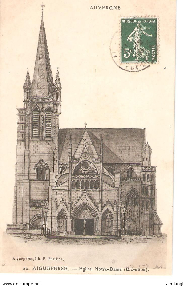 AIGUEPERSE - Eglise Notre-Dame (Elévation) N°22 - 1909 - Aigueperse
