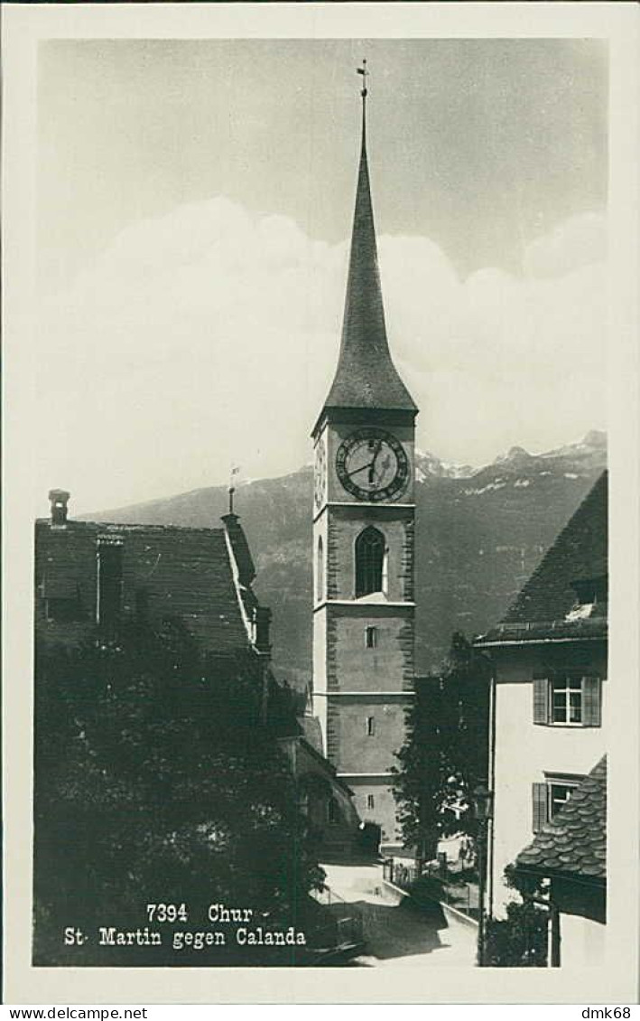 SWITZERLAND - COIRE / COIRA / CHUR - ST. MARTIN GEGEN CALANDA - EDIT. A. RUEGG - 1930s - EXCELLENT CONDITION (16793) - Coire