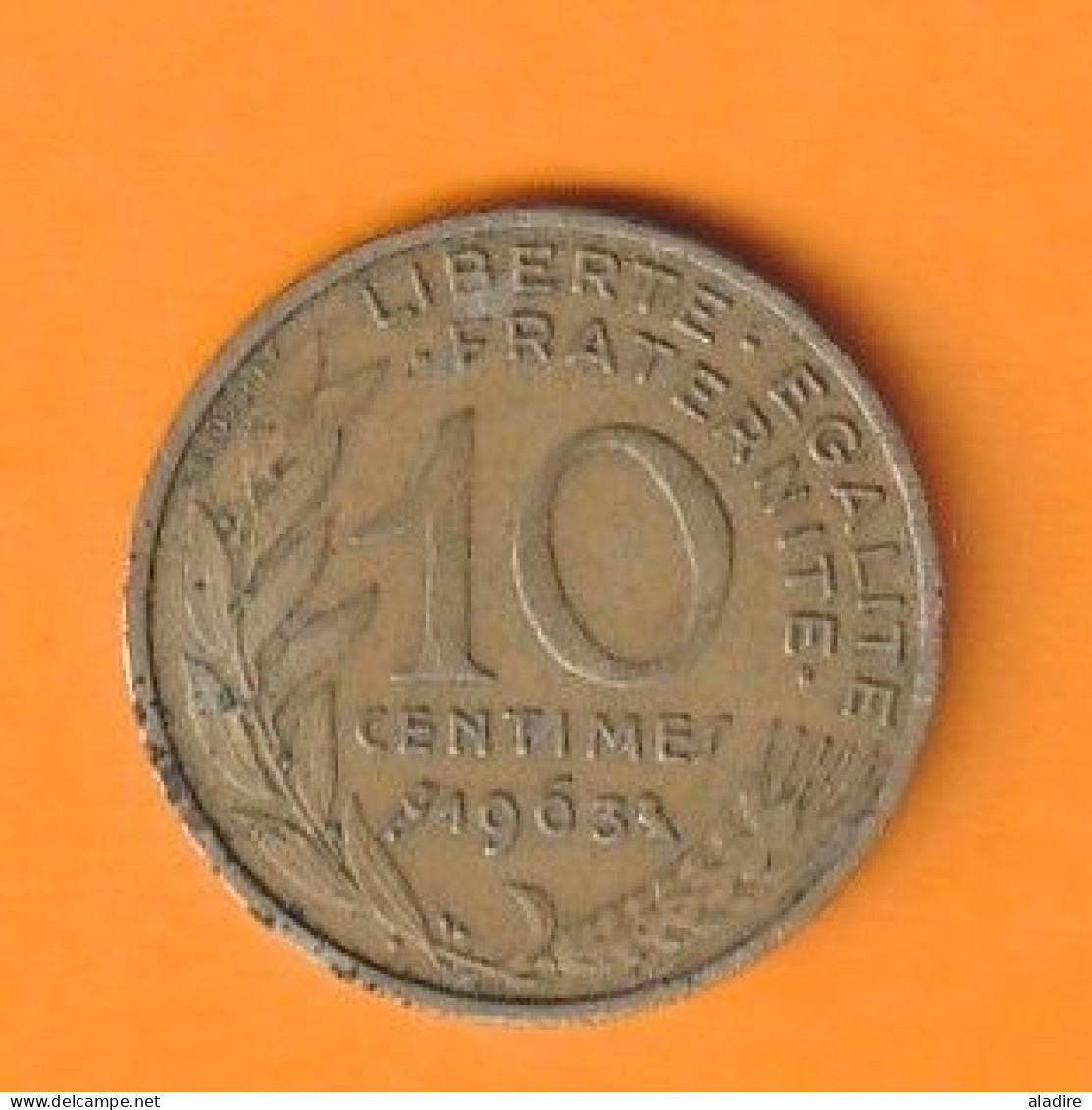 LOT - 2 Francs 1983 Et 10 Centimes 1963 = 1 € - Autres & Non Classés