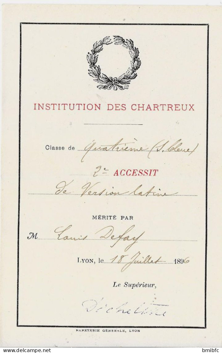 LYON Le 18 Juillet 1896 INSTITUTION DES CHARTREUX 2e ACCESSIT De Version Latine Mérité Par M. Louis .................... - Diplômes & Bulletins Scolaires