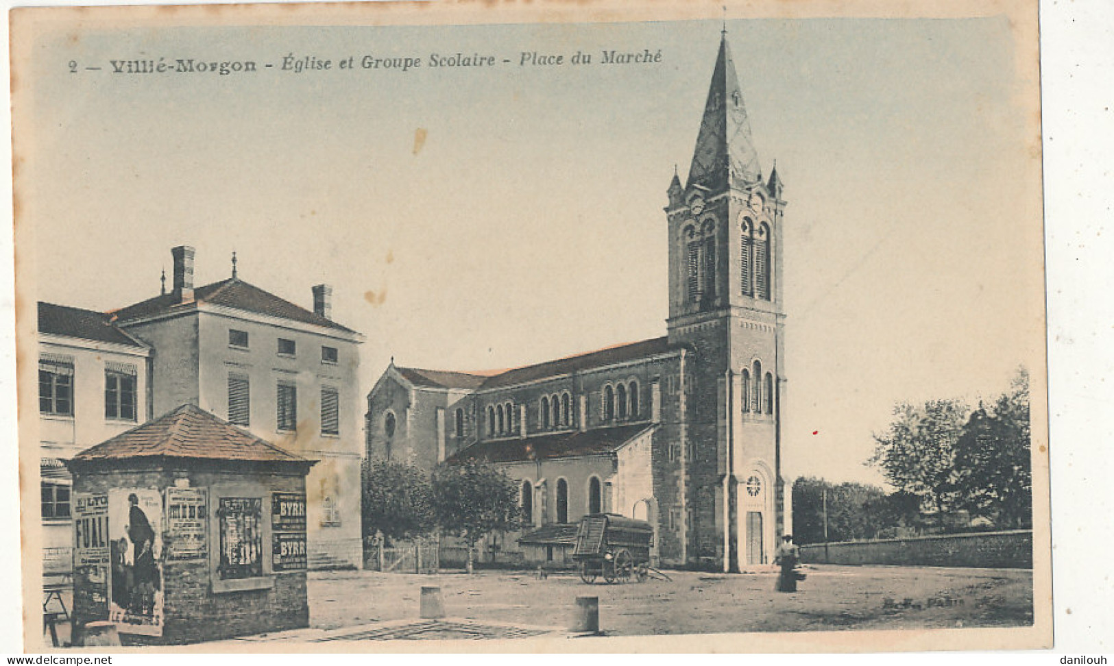 69 // VILLIE MORGON    Eglise Et Groupe Scolaire    Place Du Marché - Villie Morgon