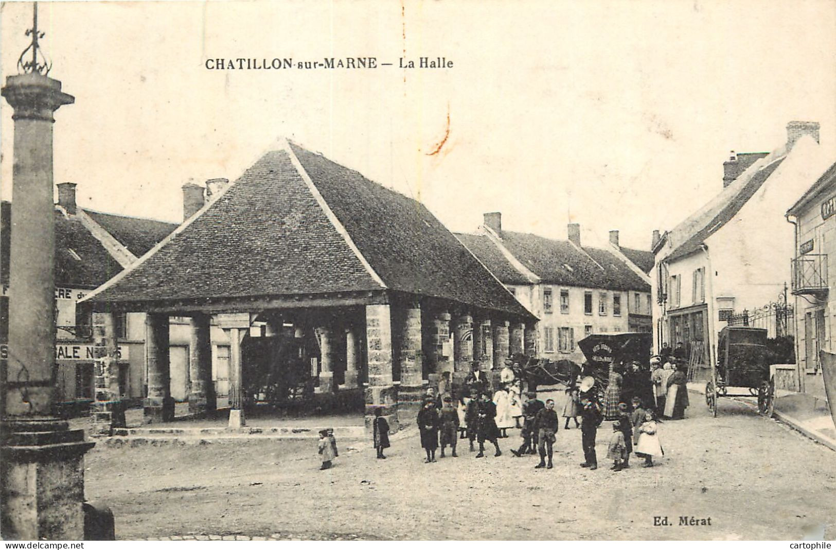 51 - CHATILLON SUR MARNE - La Halle En 1917 Animée - Châtillon-sur-Marne