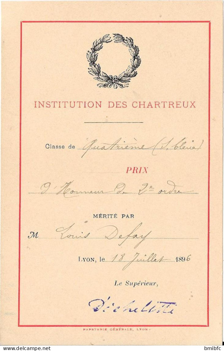 LYON Le 18 Juillet 1896  INSTITUTION DES CHARTREUX Classe De Quatrième Prix D'Honneur De 2e Ordre Mérité Par M....... - Diplômes & Bulletins Scolaires