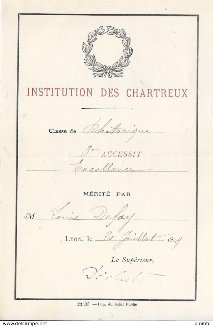 LYON Le 20 Juillet 1899  INSTITUTION DES CHARTREUX Classe De Rhétorique 3e Accessit Excellence Mérité Par M....... - Diplômes & Bulletins Scolaires