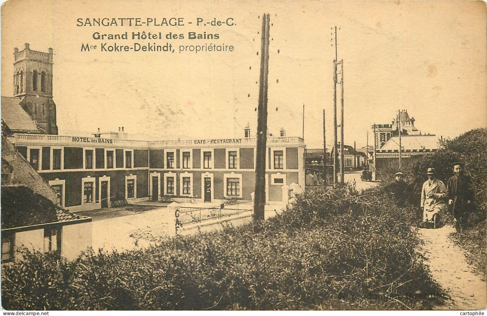 62 - SANGATTE - Grand Hotel Des Bains - Mce Kokre-Dekindt, Propriétaire - Sangatte