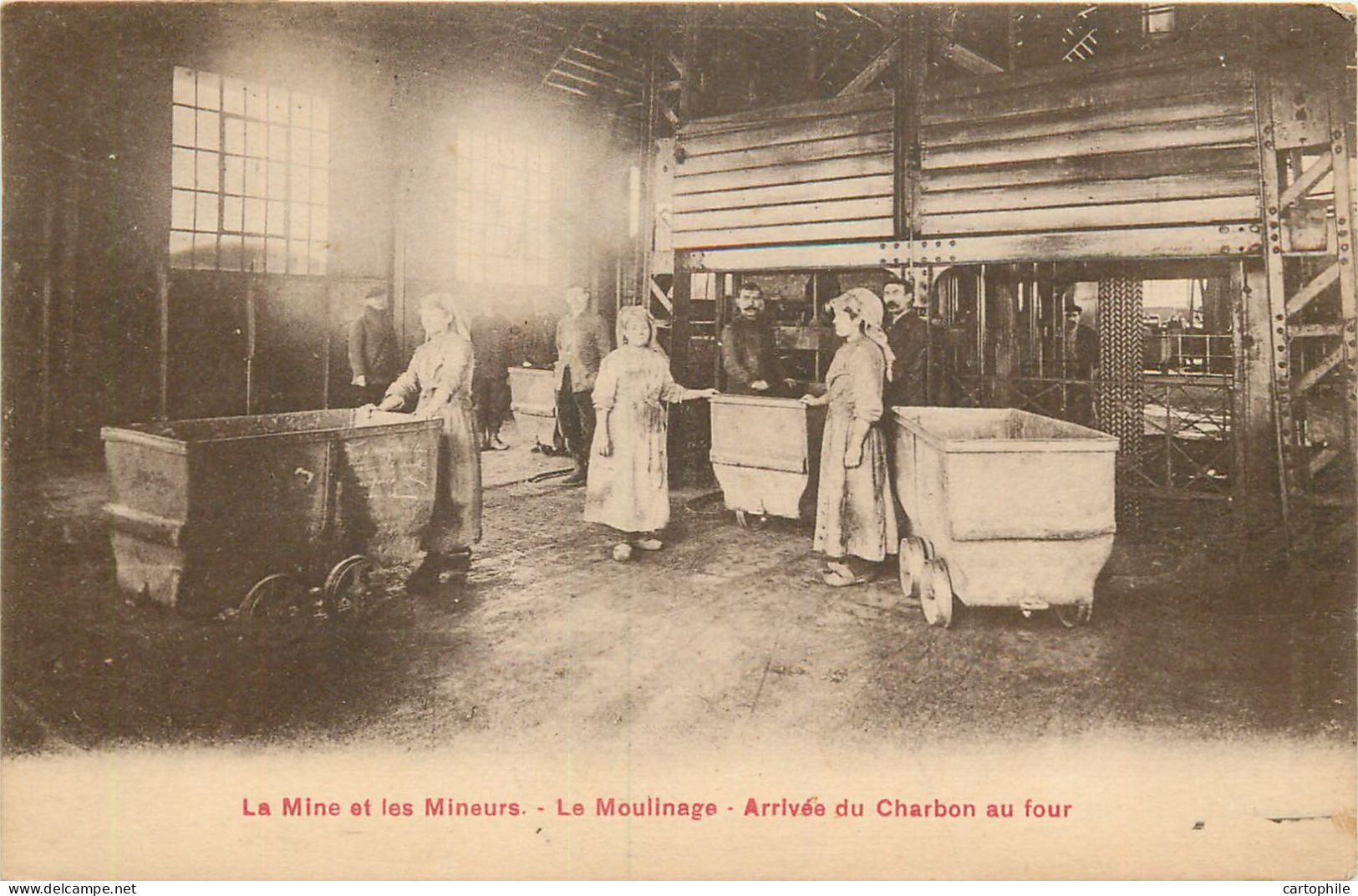 62 - LIEVIN - La Mine Et Les Mineurs - Le Moulinage - Arrivée Du Charbon Au Four - Lievin