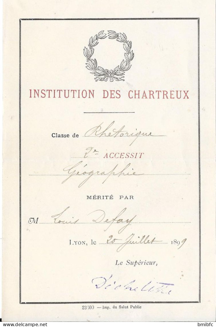 LYON Le 20 Juillet 1899  INSTITUTION DES CHARTREUX Classe De Rhétorique 2e Accessit Géographie  Mérité Par M....... - Diplômes & Bulletins Scolaires