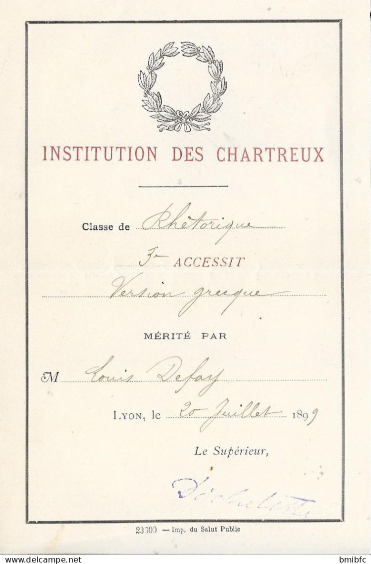 LYON Le 20 Juillet 1899  INSTITUTION DES CHARTREUX Classe De Rhétorique 3e Accessit Version Grecque  Mérité Par M....... - Diplômes & Bulletins Scolaires