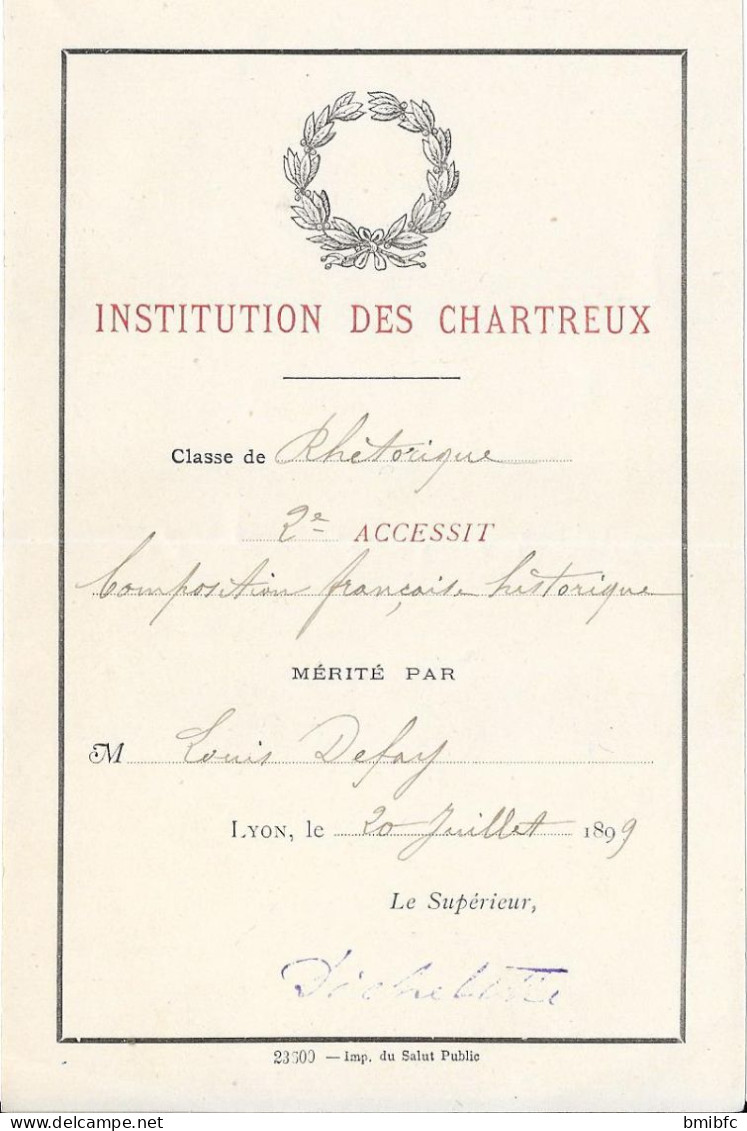 LYON Le 20 Juillet 1899  INSTITUTION DES CHARTREUX Classe De Rhétorique 2e Accessit Composition Française Mérité Par M. - Diplômes & Bulletins Scolaires