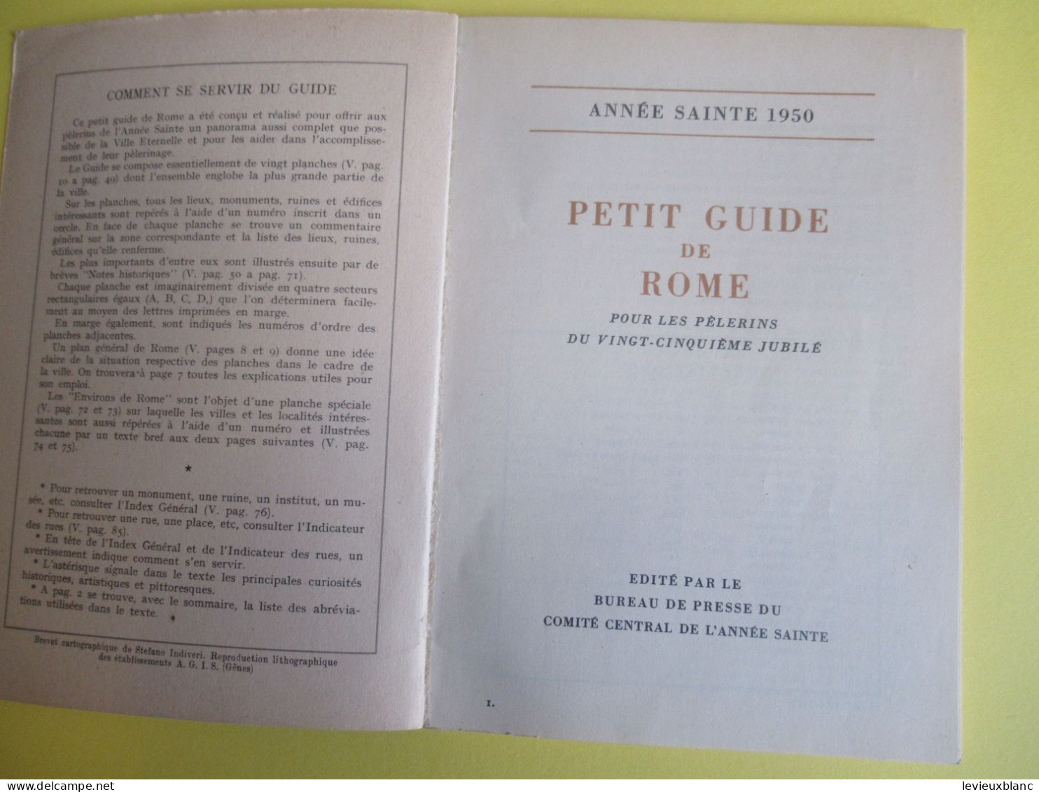 Année Sainte /Petit Guide De ROME Pour Les Pèlerins Du Vingt-Cinquième JUBILE/  1950               PGC541 - Voyages