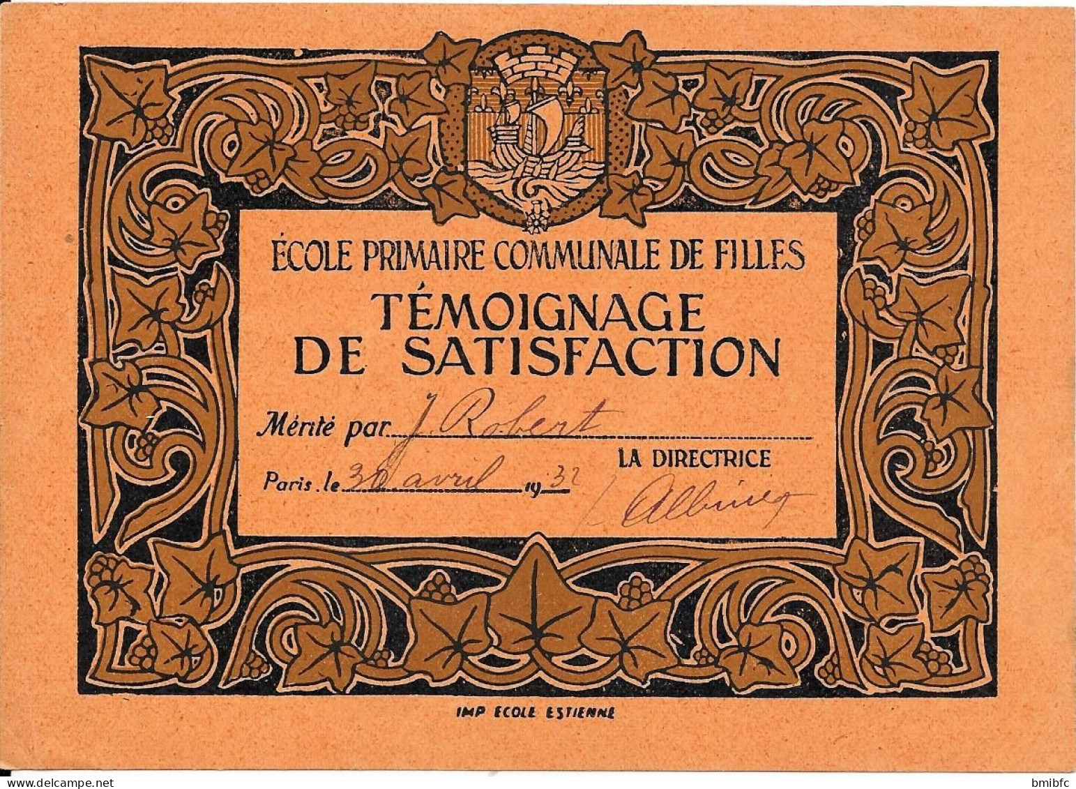 ÉCOLE PRIMAIRE COMMUNALE DE FILLES -Témoignage De Satisfaction Mérité Par ....Paris Le 30 Avril 1932 IMP Ecole Estienne - Diplômes & Bulletins Scolaires