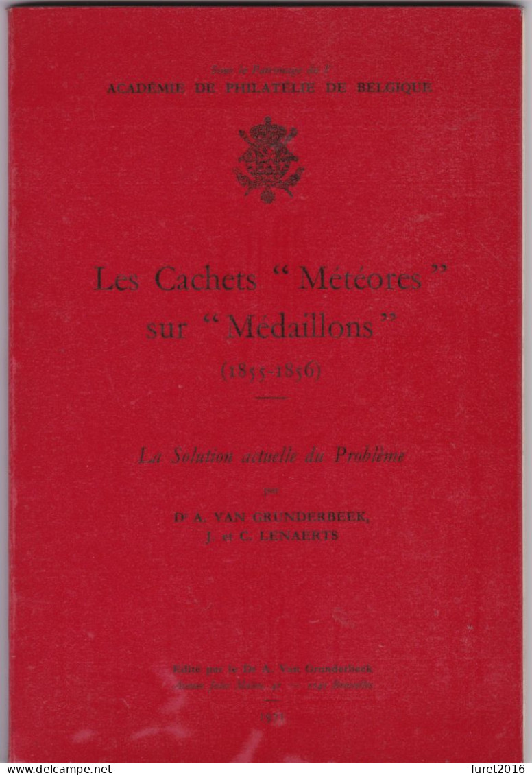 LIVRE LES CACHETS METEORES SUR MEDAILLONS DE BELGIQUE Par Van Grunderbeek Lenaerts 125 Pages 14.5 X 21 Cm - Handbücher