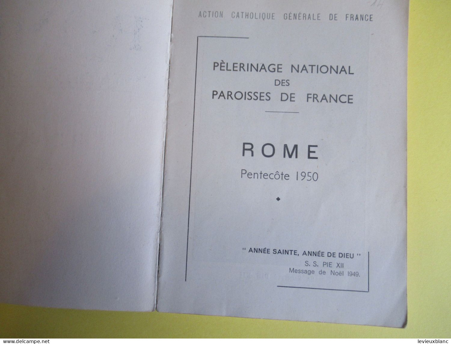 Manuel Du Pèlerinage Des Paroisses De France/ROME PENTECÔTE 1950/Action Catholique Générale De France/ 1950      PGC542 - Viaggi