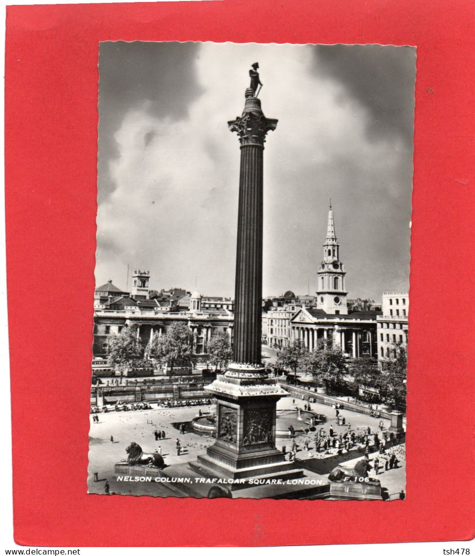 ANGLETERRE---LONDON---Trafalgar Square---Nelson Column ---voir 2 Scans - Trafalgar Square