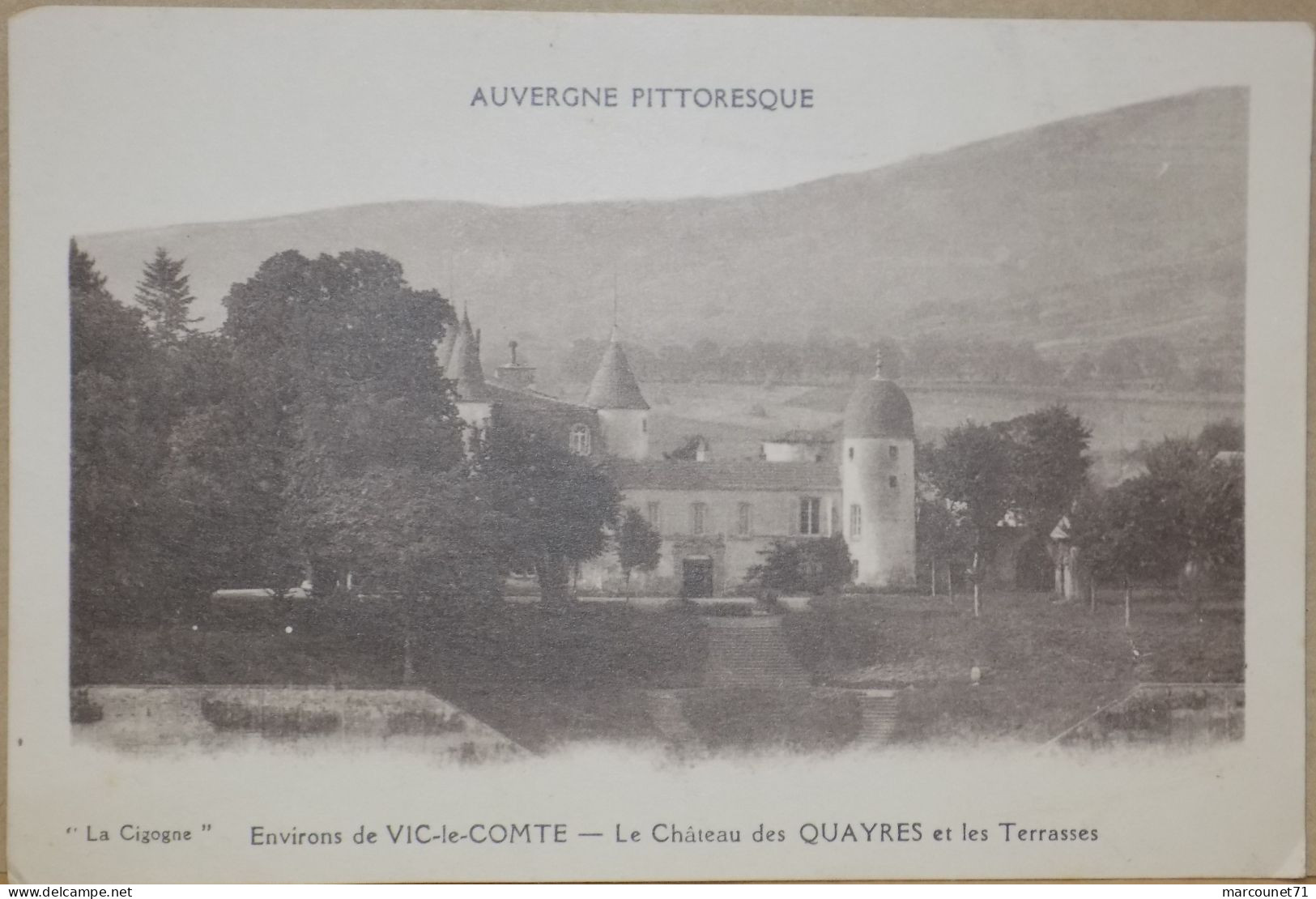 CARTE POSTALE 63 CPA ENVIRONS DE VIC LE COMTE LE CHATEAU DES QUAYRES ET LES TERRASSES - Vic Le Comte