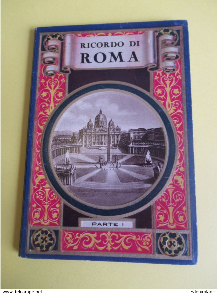 Ricordo Di ROMA/Parte I /Livret Souvenir De Rome/avec 29 Vues Photographiques Héliogravures/ Vers1910-1920     PGC543 - Old Books