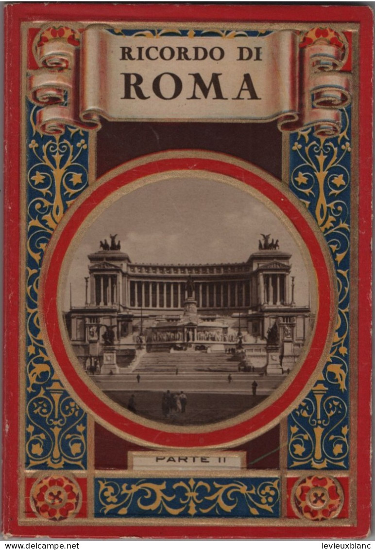 Ricordo Di ROMA/Parte II /Livret Souvenir De Rome/avec 32 Vues Photographiques Héliogravures/ Vers1910-1920     PGC544 - Alte Bücher