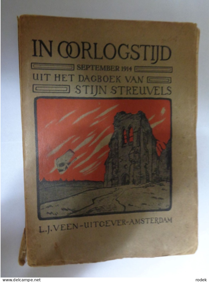 In Oorlogstijd September 1914 Uit Het Dagboek Van Stijn Streuvels ( 1e Druk ) - Guerra 1914-18