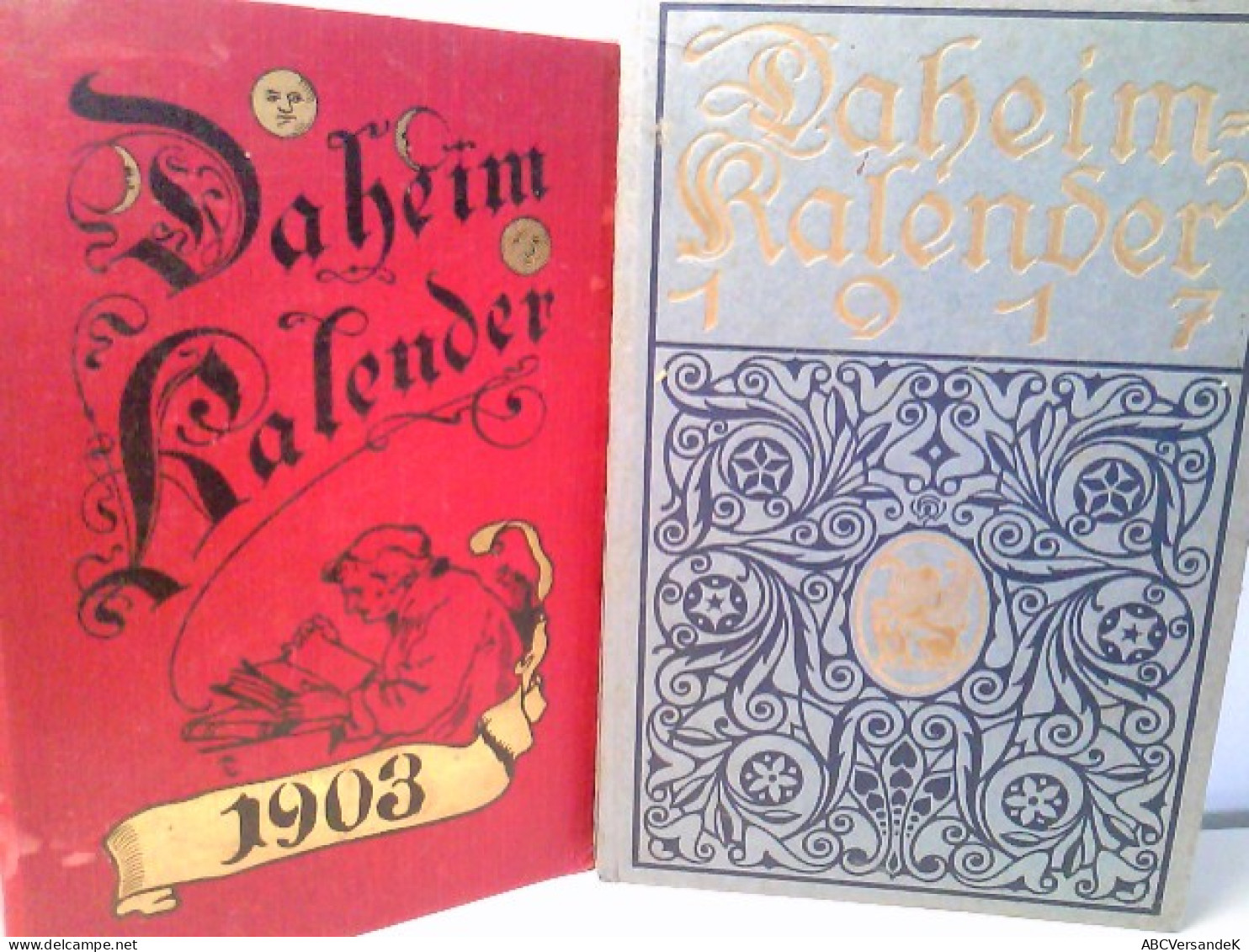 Konvolut: 2 Div Bände Daheim-Kalender Für Das Deutsche Reich Auf Des Gemeinjahr 1903 Und 1917. (Originalausgab - Kalenders
