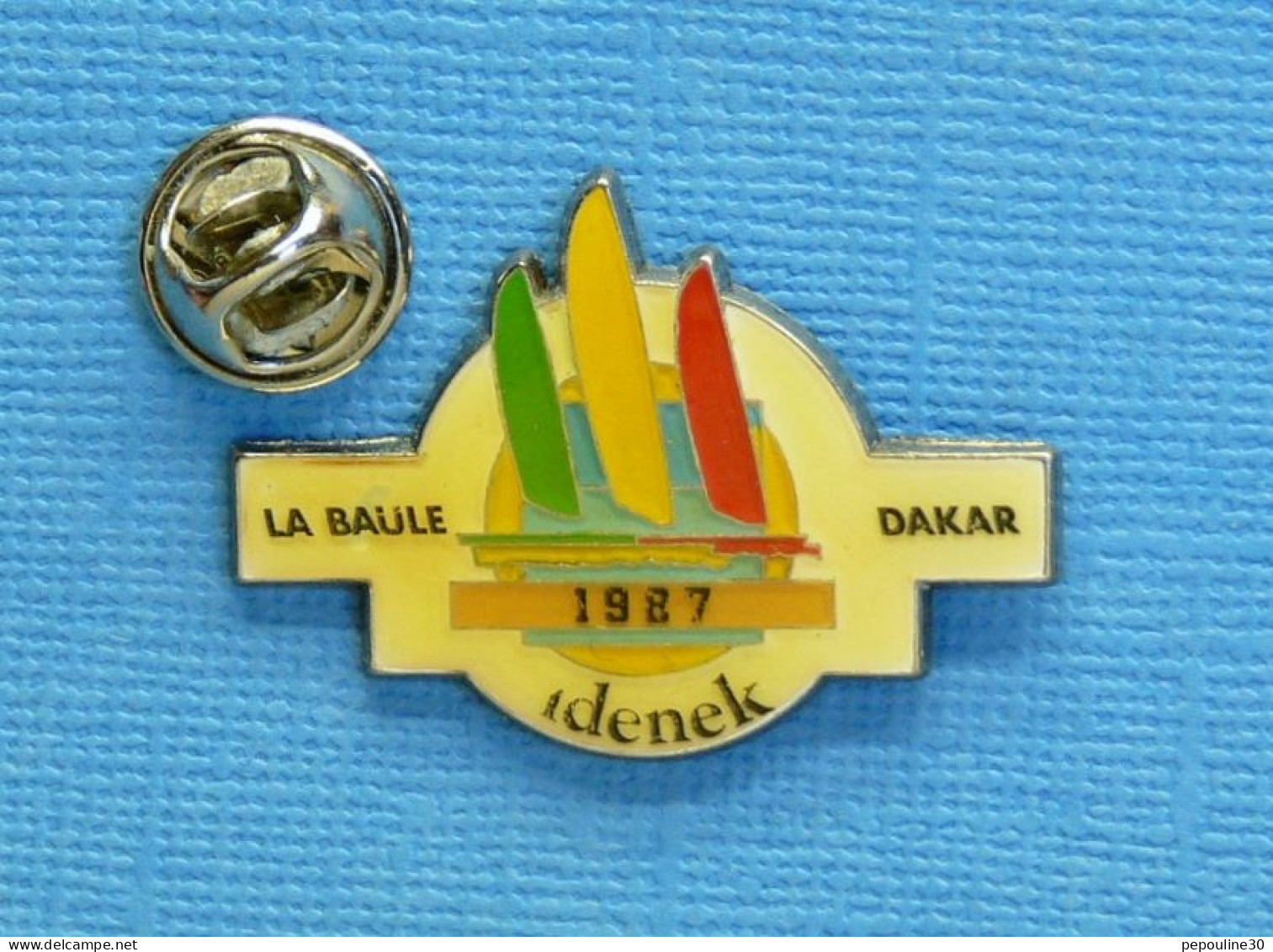 1 PIN'S /  ** VOILE / LA BAULE-DAKAR 1987 ** . (Corner Coinderoux Paris) - Zeilen