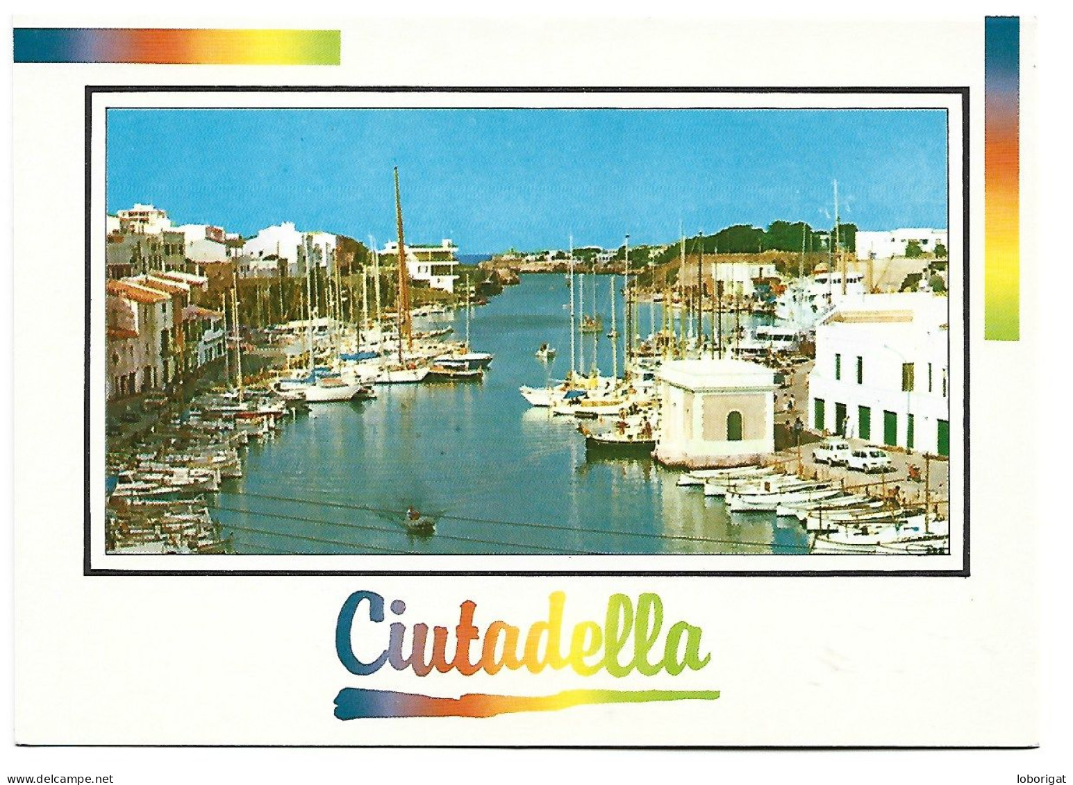 PORT DE CIUTADELLA / PUERTO DE CIUDADELA.- CIUTADELLA -  MENORCA.- ( ILLES BALEARS ) - Menorca