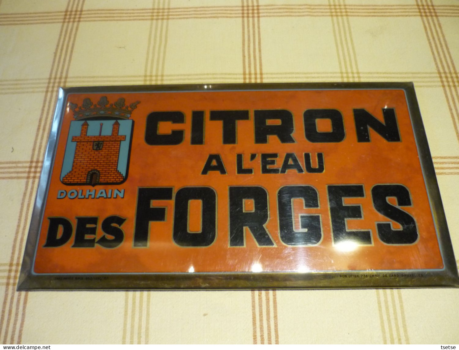 Dolhain - Citron à L'Eau Des Forgres / Plaque Métallique Publicitaire ( No émail ) - 1930 - Limburg