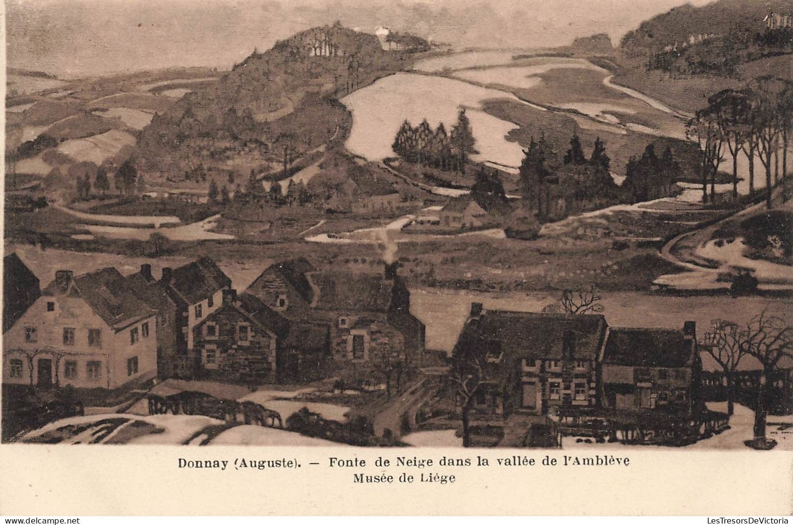 BELGIQUE - Musée De Liège - Donnay (Auguste) - Fonte De Neige Dans La Vallée De L'Amblève - Carte Postale Ancienne - Autres & Non Classés