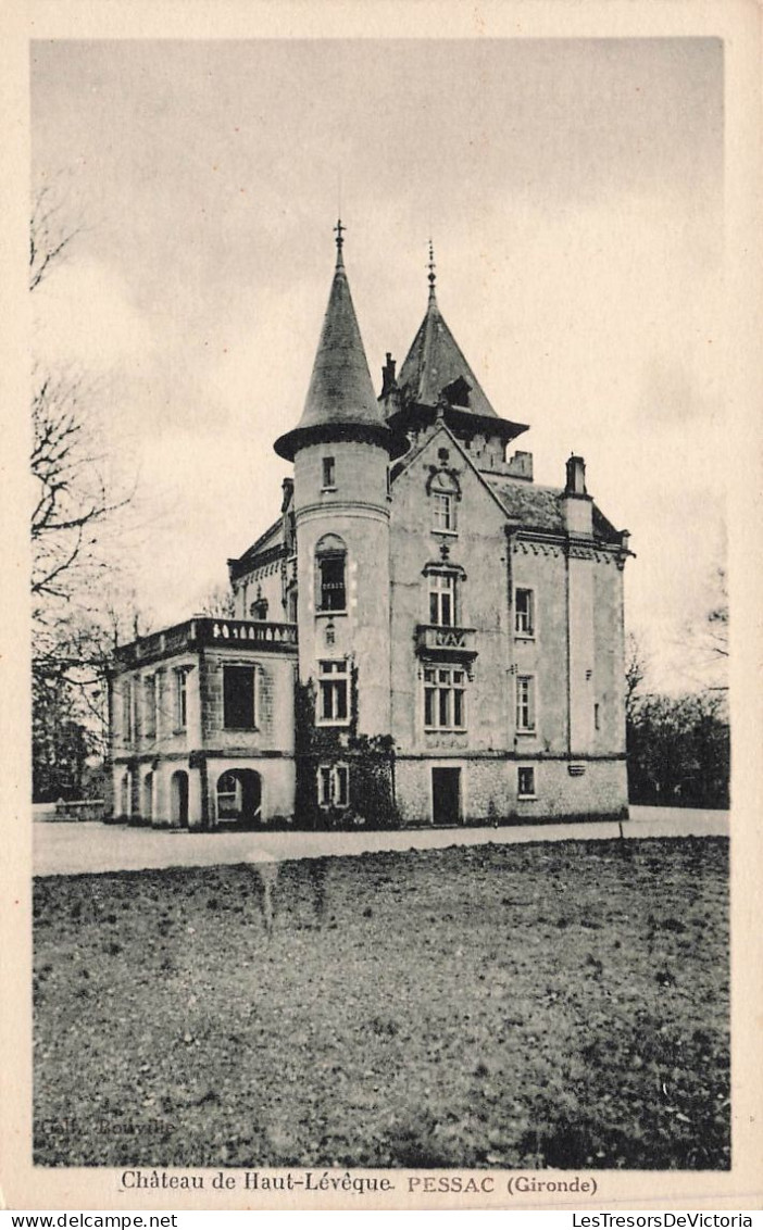 FRANCE - Pessac - Château De Haut Lévêque - Carte Postale Ancienne - Pessac