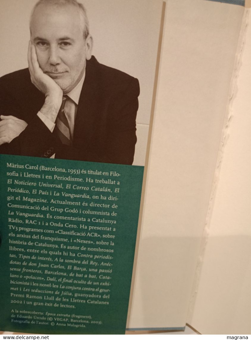 El Segrest Del Rei. Màrius Carol. Editorial Planeta. 2003. 215 Pàgines. - Romane