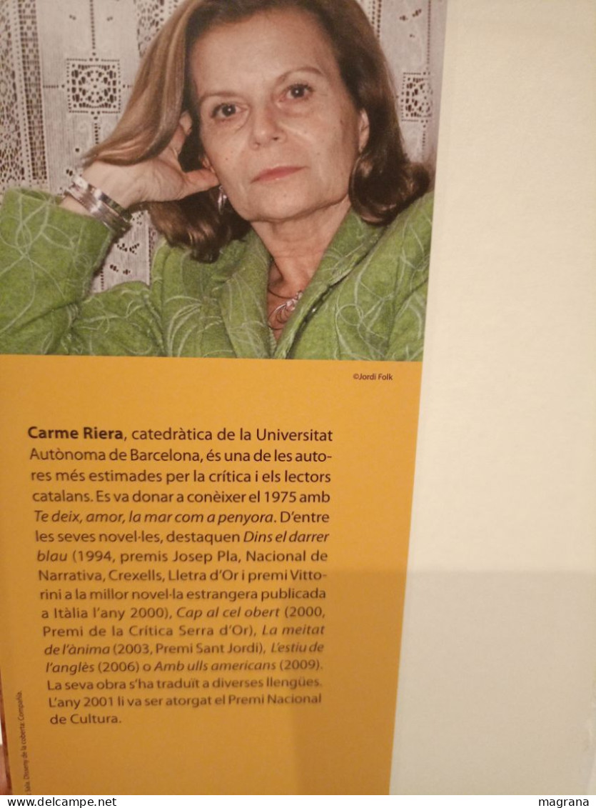 Natura Quasi Morta. Carme Riera. Edicions 62. El Balancí. 2011. 255 Págines. - Novelas