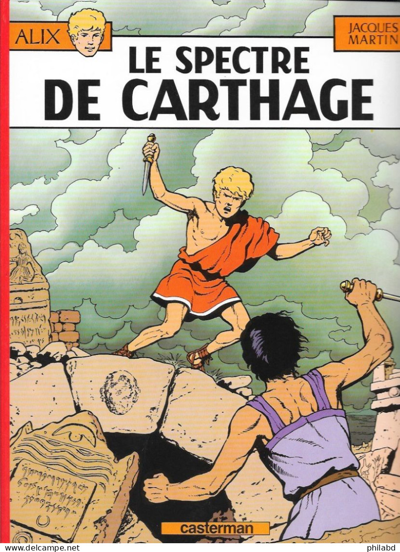 ALIX N°13 - Le Spectre De Carthage - Jacques Martin - CASTERMAN 1984 BE - Alix