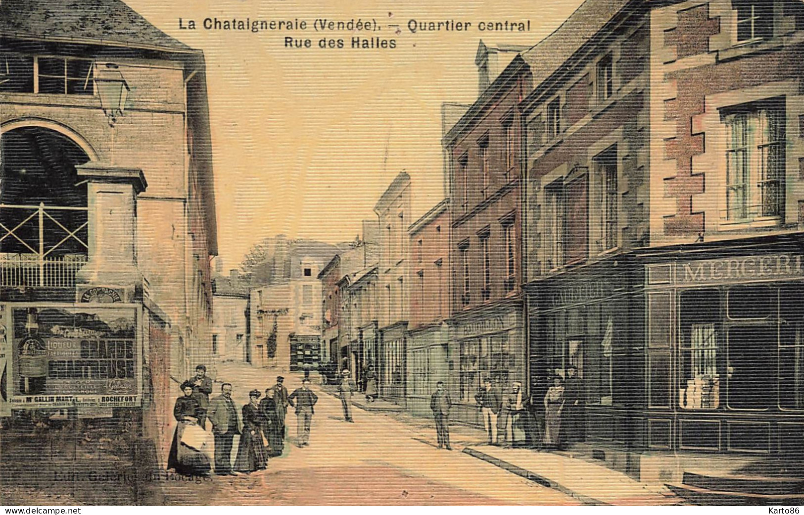 La Chataigneraie * Quartier Central , Rue Des Halles * Mercerie GAULTIER * Cpa Toilée Colorisée - La Chataigneraie